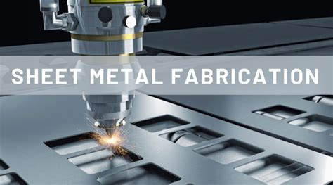 metal fabrication 101|sheet metal fabrication process.